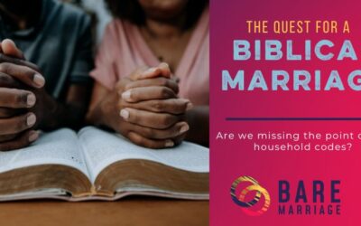 The Quest for a “Biblical Marriage”