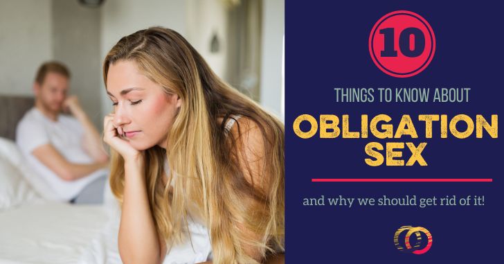10 Things to Know about Obligation Sex
