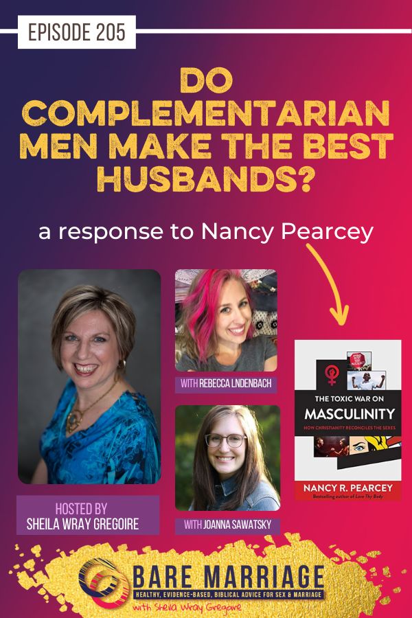 Do Complementarian Men Do Best? Response to Nancy Pearcey