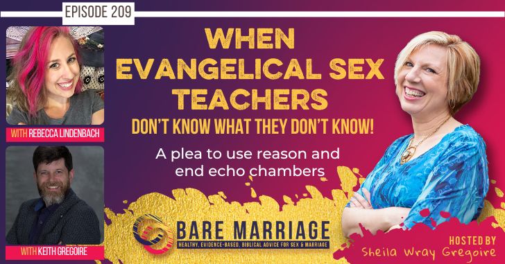 Evangelical Sex teachers and Echo Chambers