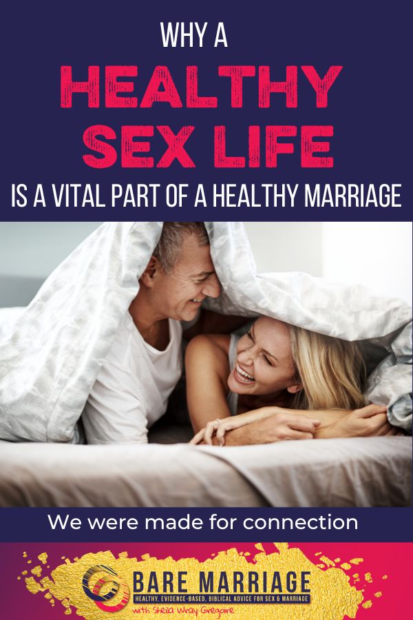Healthy Sex Life Part of Healthy Marriage