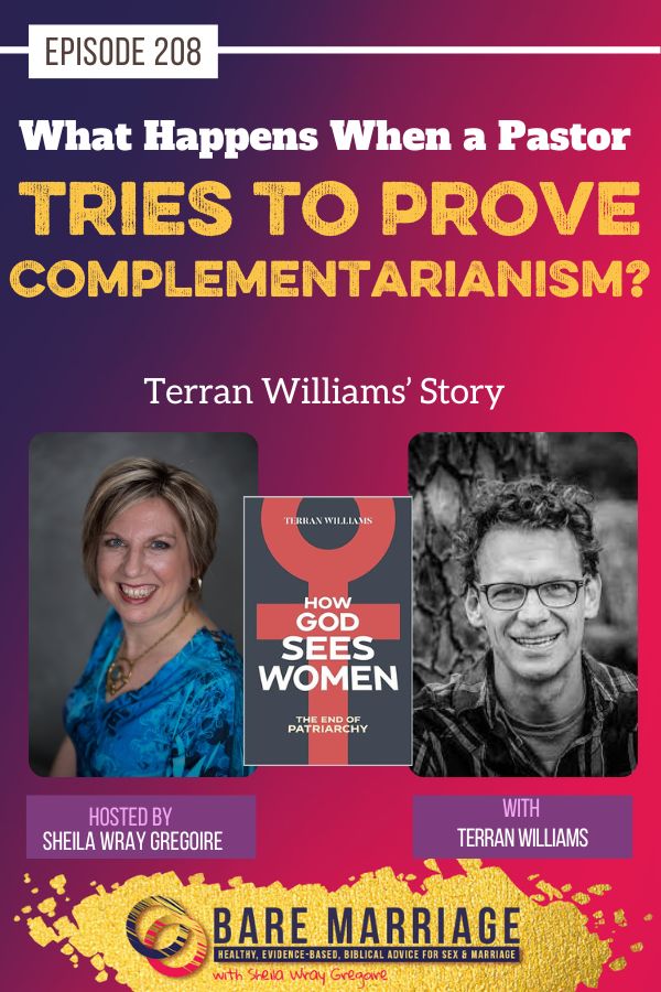 Terran Williams Try to Prove Complementarianism Podcast