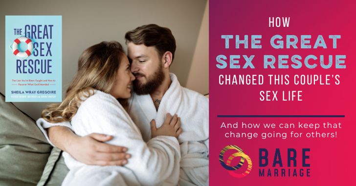 How The Great Sex Rescue changed a sex life