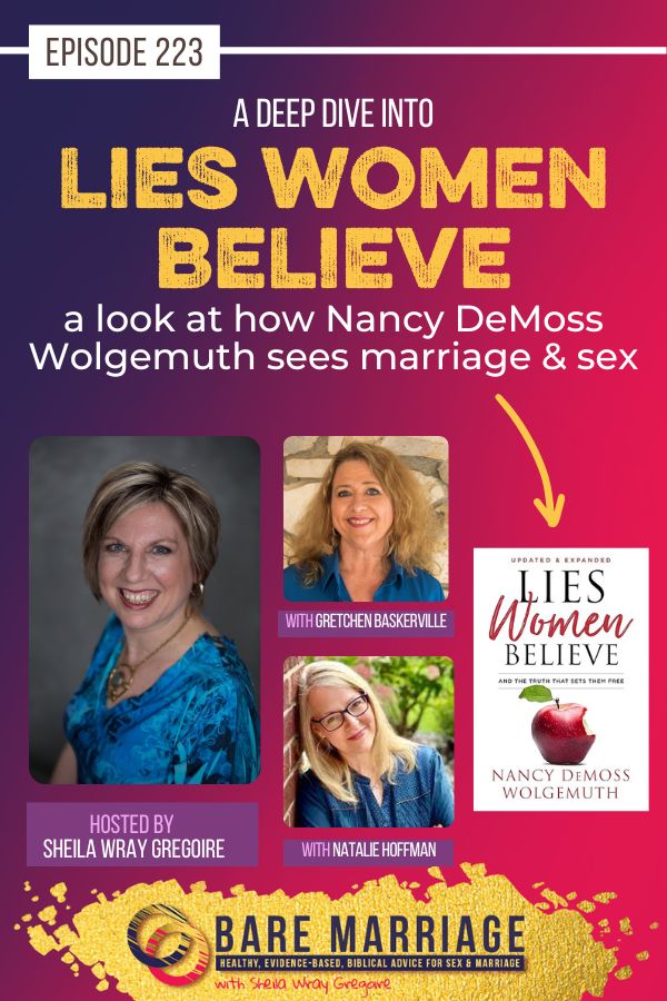 Podcast on problems with Lies Women Believe featuring Natalie Hoffman and Gretchen Baskerville