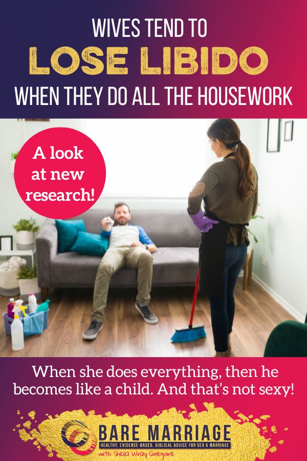 Wives lose libido when they do all the housework study