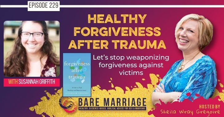 Forgiveness After Trauma podcast with Susannah Griffith