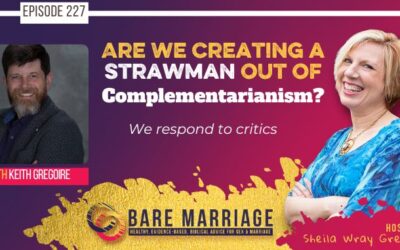 PODCAST: Are We Creating a Strawman out of Complementarianism?