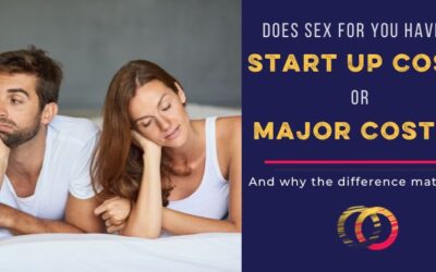 Does Sex Have a Start-Up Cost for You? Or a Major Cost?