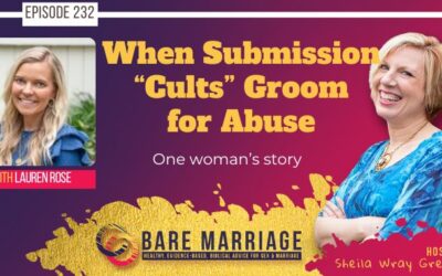 PODCAST: How Submission “Cults” Groom for Abuse–One Woman’s Story