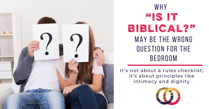 Couple asking whether a sex act is biblical and wondering if that's the right approach