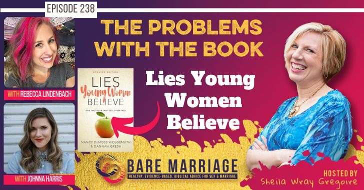 PODCAST: The Problems with the Book LIes Young Women Believe