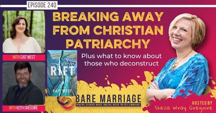 PODCAST: Breaking Free of Christian Patriarchy & Why people deconstruct