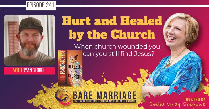 PODCAST: Hurt and Healed by the Church feat. Ryan George
