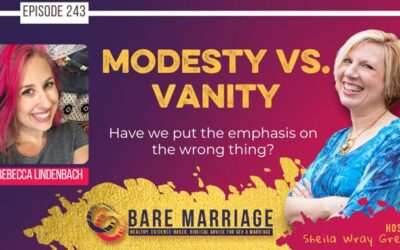 PODCAST: Modesty vs. Vanity–Have We Picked the Wrong Side?