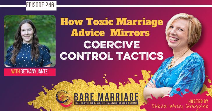 PODCAST: When Evangelical Marriage Advice Mimics Coercive Control