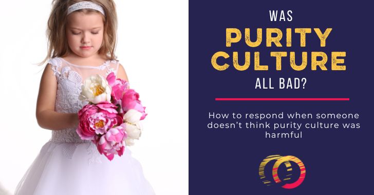 Was Purity Culture All Bad?