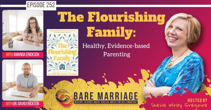 PODCAST: The Flourishing Family (Healthy, Evidence-Based Parenting Advice!)