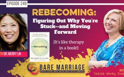 PODCAST: Rebecoming–Figuring Out Why You’re Stuck