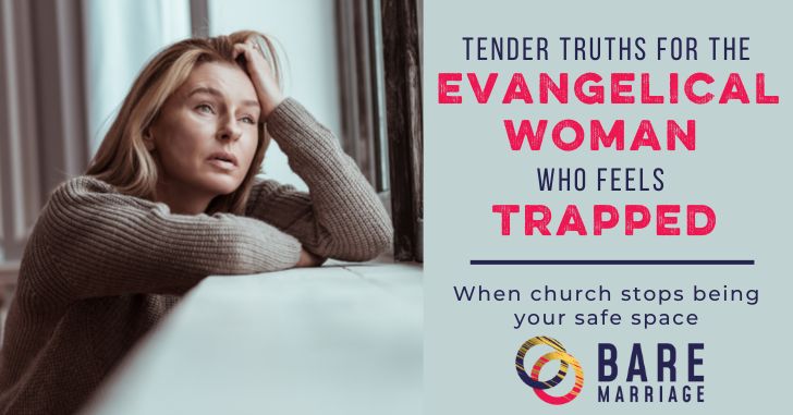 Tender Truths for the Evangelical Woman Who Feels Trapped