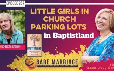 PODCASt: Little Girls in Church Parking Lots in Baptistland