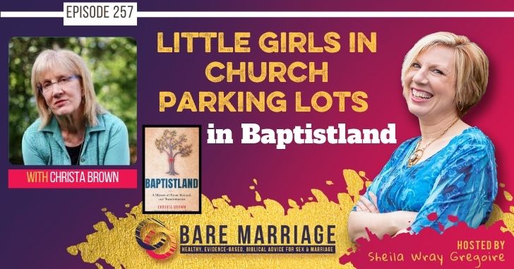 PODCASt: Little Girls in Church Parking Lots in Baptistland