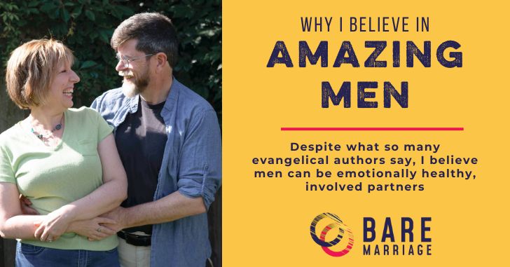 Why I Believe in Amazing Men