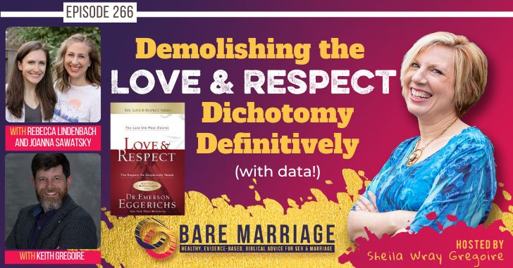 PODCAST: Demolishing the Love and Respect Dichotomy Definitively (with Data)