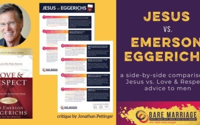 What if Emerson Eggerichs is Asking Men to look nothing like Jesus?