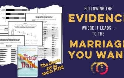 Follow the Evidence Where It Leads…To The Marriage You Want