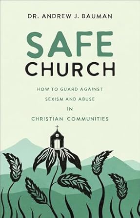 Safe Church by Andrew Bauman