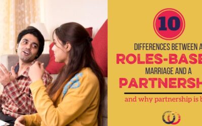 10 Differences Between a Roles-Based Marriage and a Partnership-Based Marriage