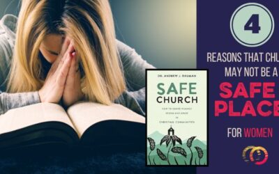 4 Reasons Church May Not Be a Safe Place for Women