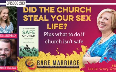 PODCAST: Did the Church Steal Your Sex Life? What If Church Isn’t Safe feat. Andrew Bauman