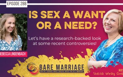 PODCAST: Is Sex a Want or a Need?