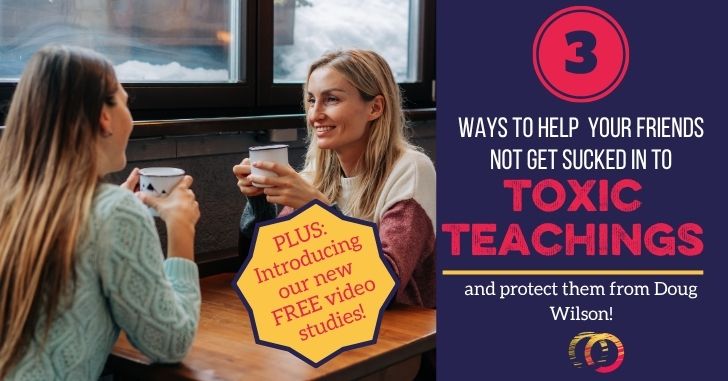 3 Ways to Help Your Friends Not Fall Into Toxic Evangelical Teachings