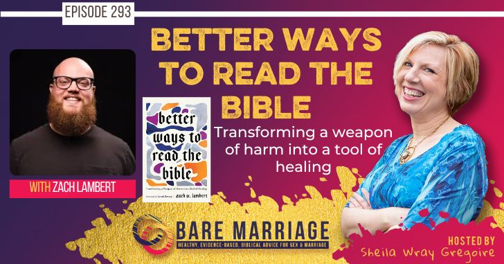 PODCAST: Better Ways to Read the Bible with Zach Lambert
