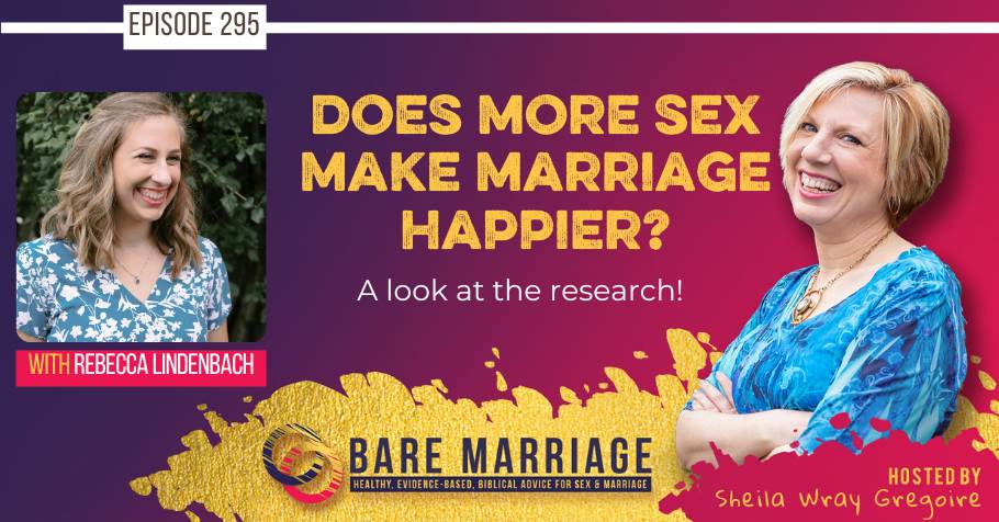 PODCAST: Does More Sex Make Marriages Happier?
