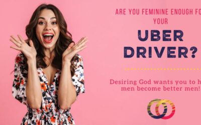 Are You Feminine Enough for Your Uber Driver?