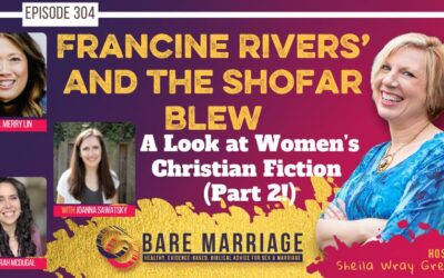 PODCAST: Francine Rivers’ And the Shofar blew Part 2