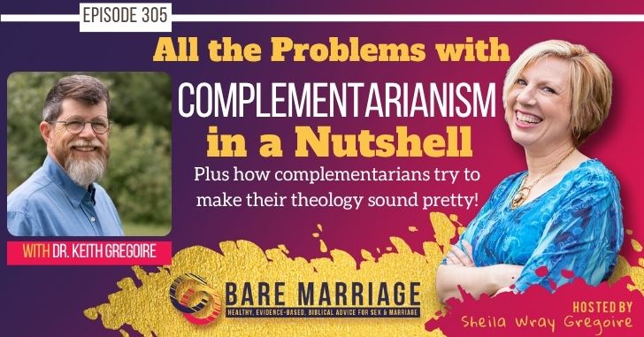 PODCAST: The Problems with Complementarianism in a Nutshell