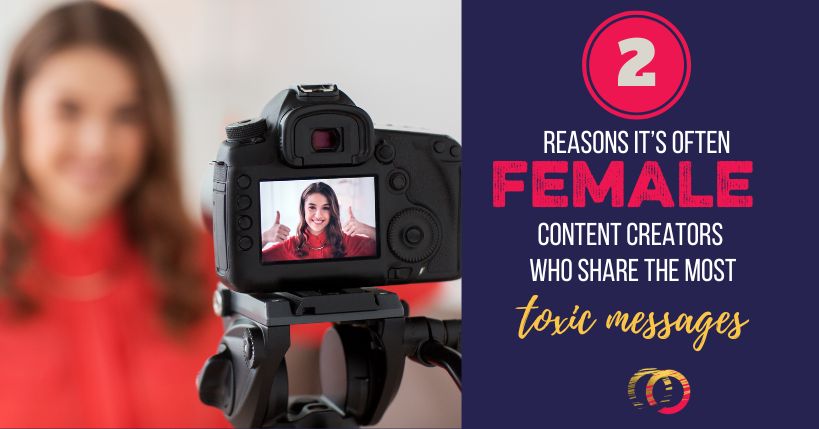 Why Do Women Often Create the Most Toxic Content?