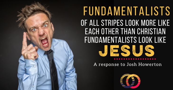 Many Evangelicals Resemble Generic Fundamentalists More than Jesus Followers