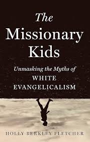 Missionary Kids by Holly Berkley Fletcher