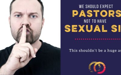 What Should We Do With Pastors Who Struggle with Sexual Sin?