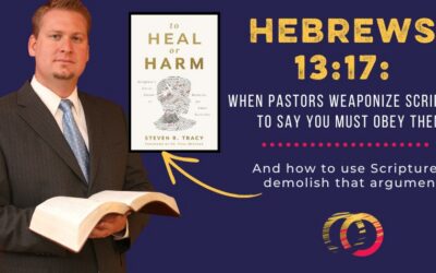 Hebrews 13:17: What to Do When Pastors Weaponize Scripture To Say You Must Obey Them