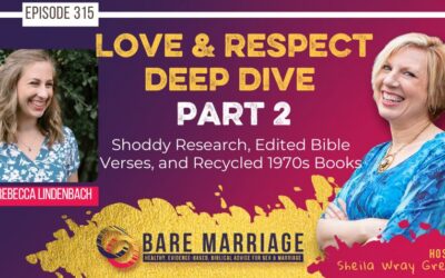 PODCAST: Bad Stats, Editing the Bible, and Recycling 1970s Ideas: A Love & Respect Deep Dive Part 2
