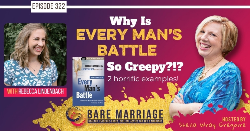 PODCASt: Why Is Every Man’s Battle So Creepy? Plus Benevolent vs. Hostile Sexism