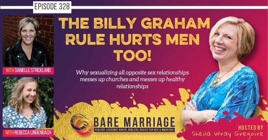 PODCAST: Why the Billy Graham Rule Hurts Men Too