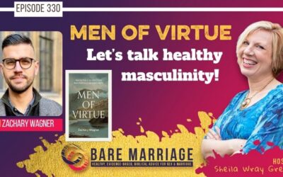 PODCAST: Let’s Talk Men of Virtue with Zachary Wagner
