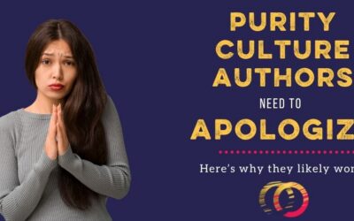 Purity Culture Authors Need to Apologize. Here’s Why They Won’t.